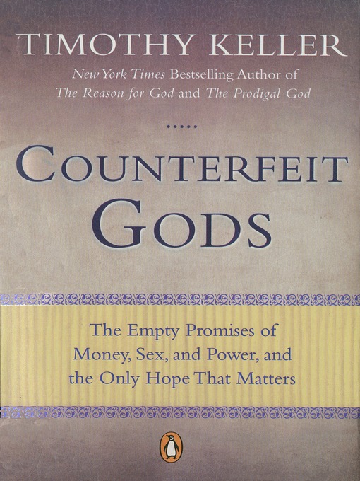 Title details for Counterfeit Gods by Timothy Keller - Wait list